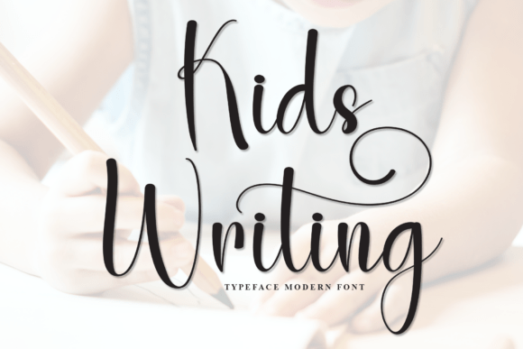 Kids Writing: A Review of This Elegant Script Typeface