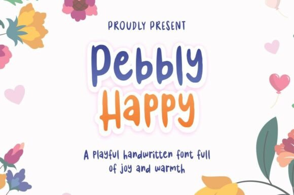 Pebbly Happy: A Playful Typeface for Joyful Branding