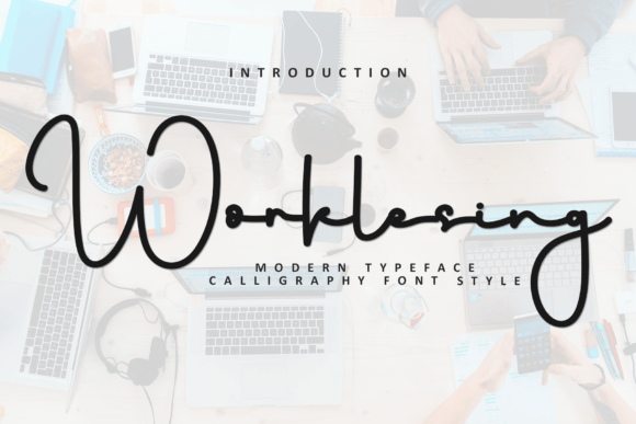 Worklesing: A Modern Script Font for Campaigns